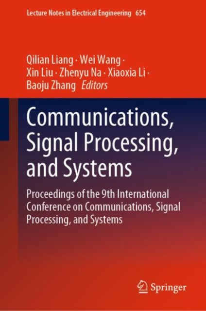 Book cover of: Communications, Signal Processing, and Systems. By: Qilian Liang
