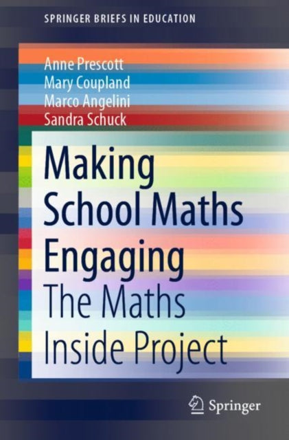 Book cover of: Making School Maths Engaging. By: Anne Prescott