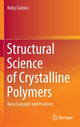 Book cover of: Structural Science of Crystalline Polymers. By: Kohji Tashiro