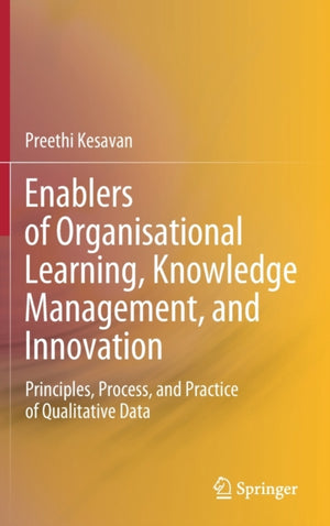 Enablers of Organisational Learning, Knowledge Management, and Innovation