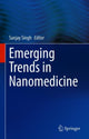 Book cover of: Emerging Trends in Nanomedicine. By: Sanjay Singh