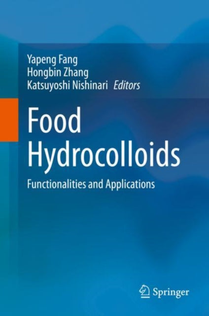 Book cover of: Food Hydrocolloids. By: Yapeng Fang