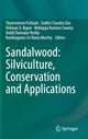 Book cover of: Sandalwood: Silviculture, Conservation and Applications. By: Thammineni Pullaiah