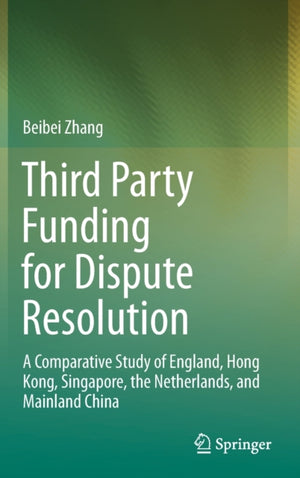 Third Party Funding for Dispute Resolution