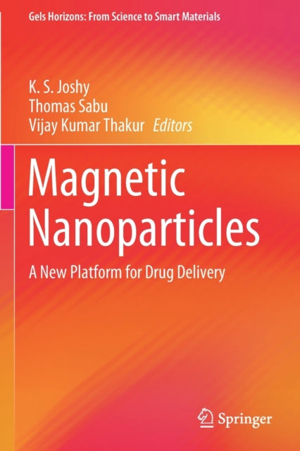 Book cover of: Magnetic Nanoparticles. By: K. S. Joshy