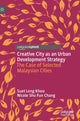 Book cover of: Creative City as an Urban Development Strategy. By: Suet Leng Khoo