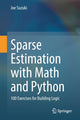 Book cover of: Sparse Estimation with Math and Python. By: Joe Suzuki