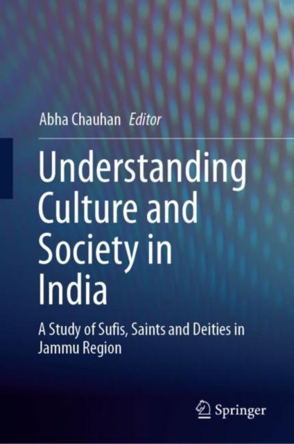 Book cover of: Understanding Culture and Society in India