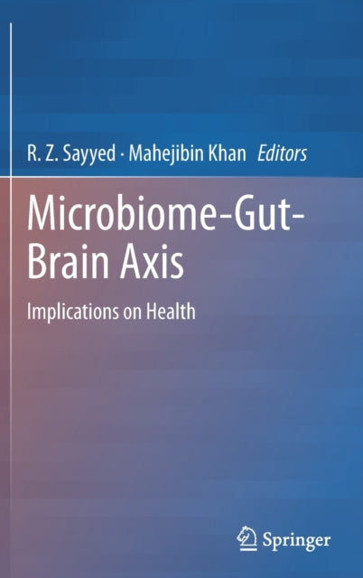 Book cover of: Microbiome-Gut-Brain Axis. By: R. Z. Sayyed