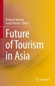 Book cover of: Future of Tourism in Asia. By: Anukrati Sharma