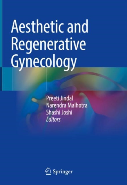 Book cover of: Aesthetic and Regenerative Gynecology. By: Preeti Jindal