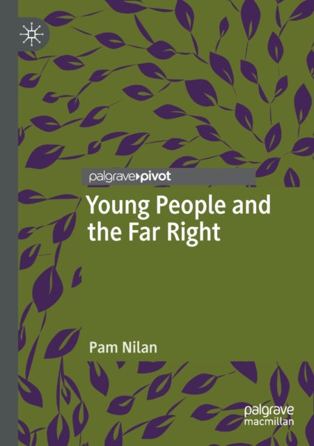 Book cover of: Young People and the Far Right. By: Pam Nilan