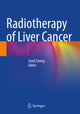 Book cover of: Radiotherapy of Liver Cancer. By: Jinsil Seong
