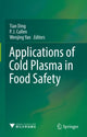 Book cover of: Applications of Cold Plasma in Food Safety. By: Tian Ding