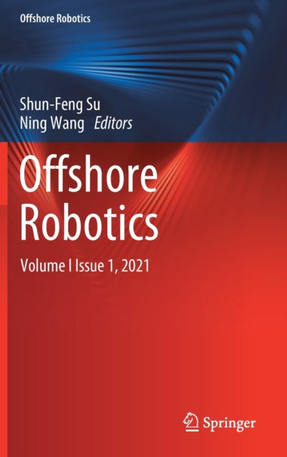 Book cover of: Offshore Robotics. By: Shun-Feng Su