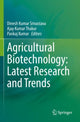 Book cover of: Agricultural Biotechnology: Latest Research and Trends. By: Dinesh Kumar Srivastava