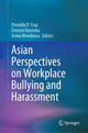 Book cover of: Asian Perspectives on Workplace Bullying and Harassment. By: Premilla D´Cruz