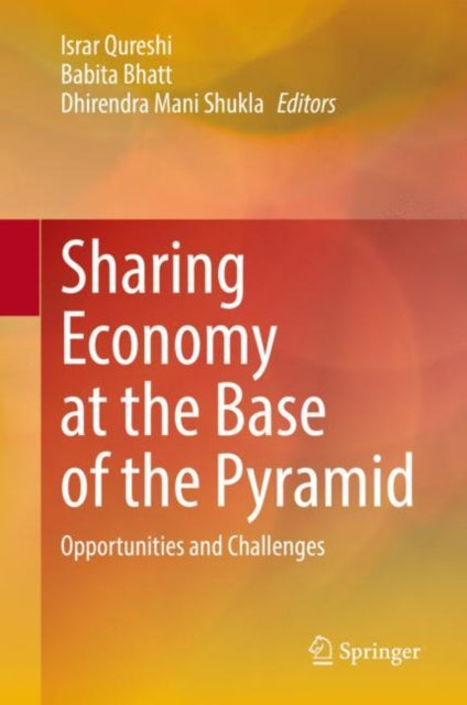 Book cover of: Sharing Economy at the Base of the Pyramid. By: Israr Qureshi