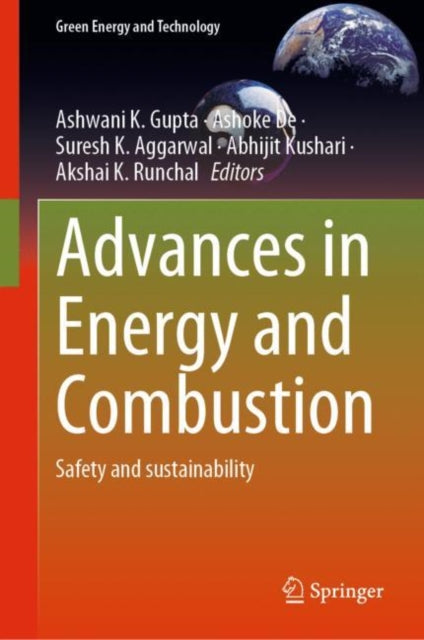 Book cover of: Advances in Energy and Combustion. By: Ashwani K. Gupta