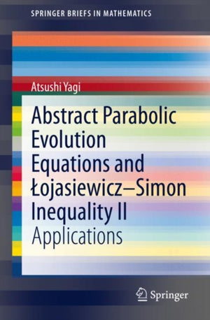 Abstract Parabolic Evolution Equations and Lojasiewicz–Simon Inequality II