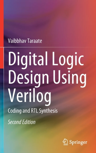 Book cover of: Digital Logic Design Using Verilog. By: Vaibbhav Taraate