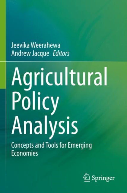 Book cover of: Agricultural Policy Analysis. By: Jeevika Weerahewa