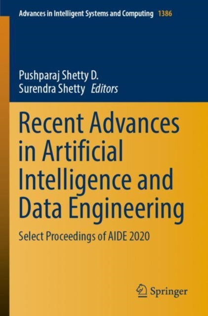 Book cover of: Recent Advances in Artificial Intelligence and Data Engineering. By: Pushparaj Shetty D.