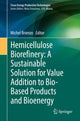 Book cover of: Hemicellulose Biorefinery: A Sustainable Solution for Value Addition to Bio-Based Products and Bioenergy. By: Michel Brienzo