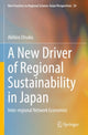 Book cover of: New Driver of Regional Sustainability in Japan. By: Akihiro Otsuka