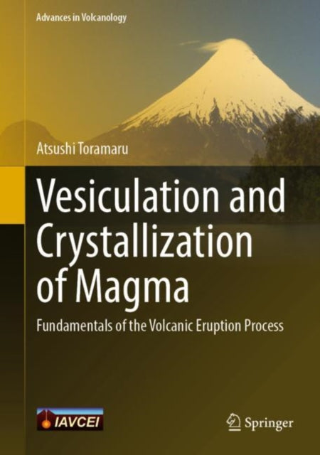 Book cover of: Vesiculation and Crystallization of Magma. By: Atsushi Toramaru
