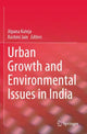 Book cover of: Urban Growth and Environmental Issues in India. By: Alpana Kateja