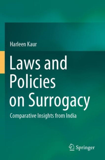 Book cover of: Laws and Policies on Surrogacy. By: Harleen Kaur