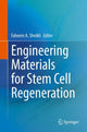 Book cover of: Engineering Materials for Stem Cell Regeneration. By: Faheem A. Sheikh