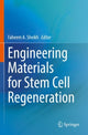 Book cover of: Engineering Materials for Stem Cell Regeneration. By: Faheem A. Sheikh