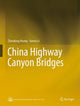Book cover of: China Highway Canyon Bridges. By: Zhendong Huang