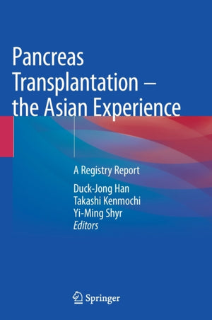 Pancreas Transplantation – the Asian Experience