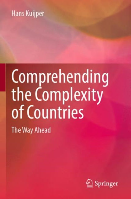 Book cover of: Comprehending the Complexity of Countries. By: Hans Kuijper
