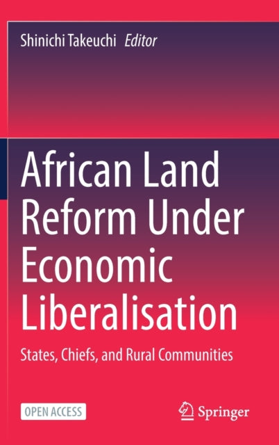 African Land Reform Under Economic Liberalisation