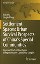 Book cover of: Settlement Spaces: Urban Survival Prospects of China’s Special Communities. By: Xiao Wu