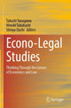Book cover of: Econo-Legal Studies. By: Takashi Yanagawa