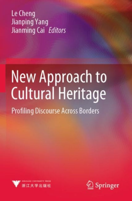 Book cover of: New Approach to Cultural Heritage. By: Le Cheng