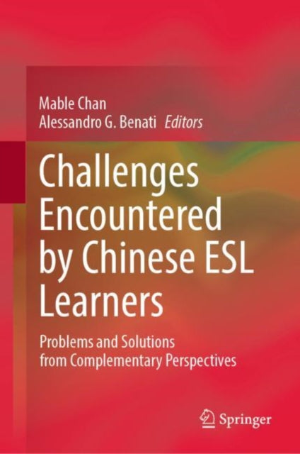 Book cover of: Challenges Encountered by Chinese ESL Learners. By: Mable Chan