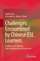 Book cover of: Challenges Encountered by Chinese ESL Learners. By: Mable Chan