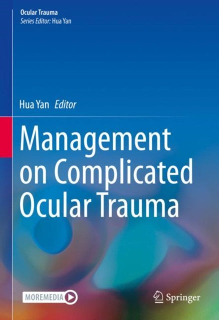 Book cover of: Management on Complicated Ocular Trauma. By: Hua Yan