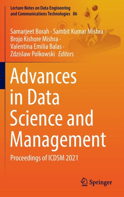 Book cover of: Advances in Data Science and Management. By: Samarjeet Borah
