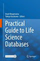 Book cover of: Practical Guide to Life Science Databases. By: Imad Abugessaisa