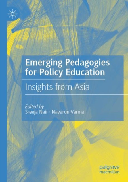 Book cover of: Emerging Pedagogies for Policy Education