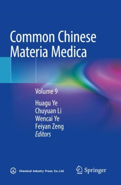 Book cover of: Common Chinese Materia Medica. By: Huagu Ye