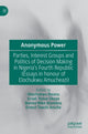Book cover of: Anonymous Power. By: Okechukwu Ibeanu