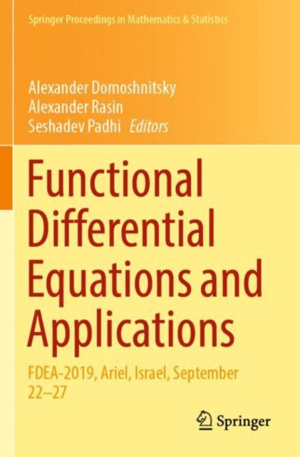 Book cover of: Functional Differential Equations and Applications. By: Alexander Domoshnitsky